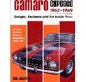 2003 Chevrolet Camaro CAMARO EXPOSED 1967-1969: DESIGNS, DECISIONS AND THE INSIDE VIEW (SOFTBOUND BOOK, 175 PAGES, BLACK & WHITE) | BK10740R