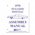 1970 Pontiac Full Size FACTORY ASSEMBLY MANUAL | BK1008PB