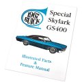1967 Buick Skylark/GS/Regal/GN SKYLARK/SPECIAL/GS400 ILLUSTRATED FACTS AND FEATURE MANUAL | MP0031