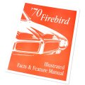 1970 Pontiac Firebird/TransAm FIREBIRD/TRANS AM ILLUSTRATED FACTS/FEATURE MANUAL | MP0373