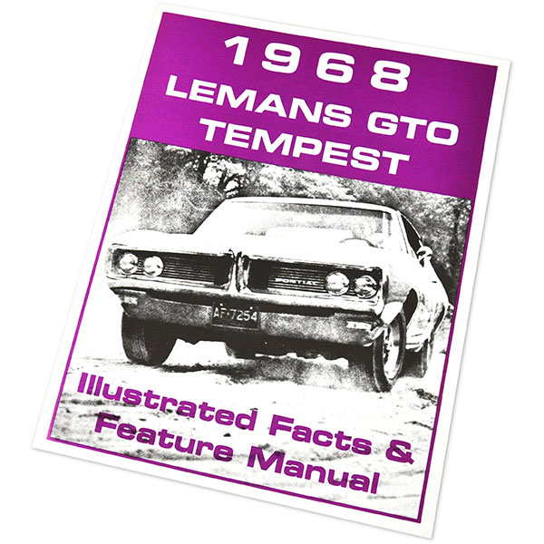 1968 Pontiac GTO/LeMans/Tempest ILLUSTRATED FACTS & FEATURE MANUAL | MP0238