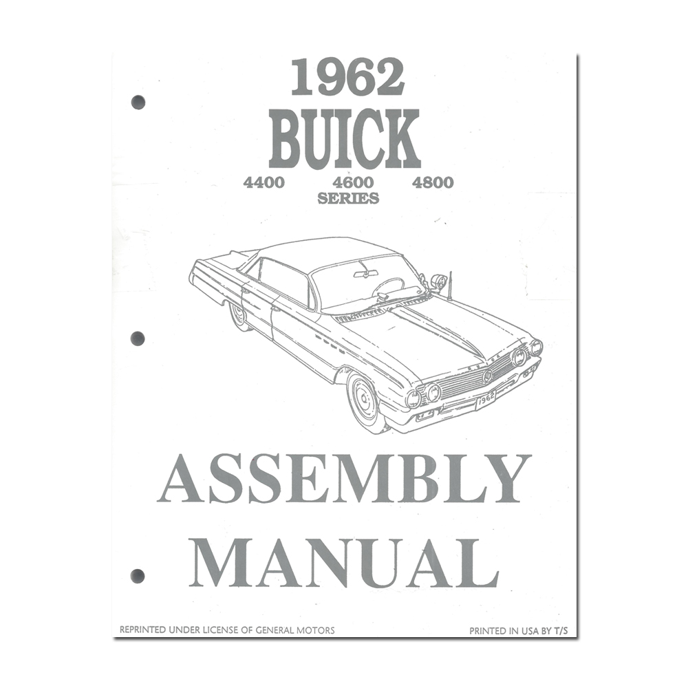 1962 Buick Full Size & Riviera FACTORY ASSEMBLY MANUAL (4400 / 4600 / 4800 SERIES) | BK1003I