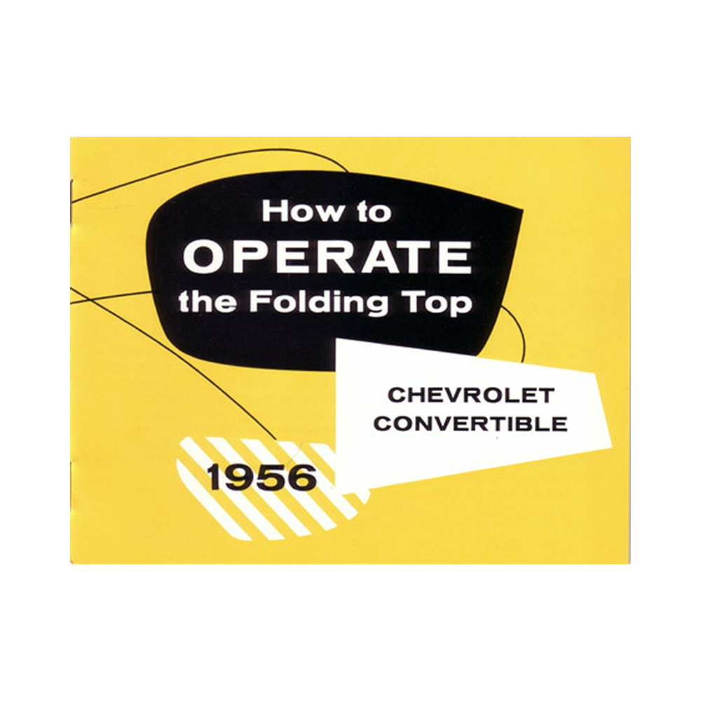 1956 Chevrolet Full Size up to 1957 CHEVROLET CONVERTIBLE TOP MANUAL | BK1006L