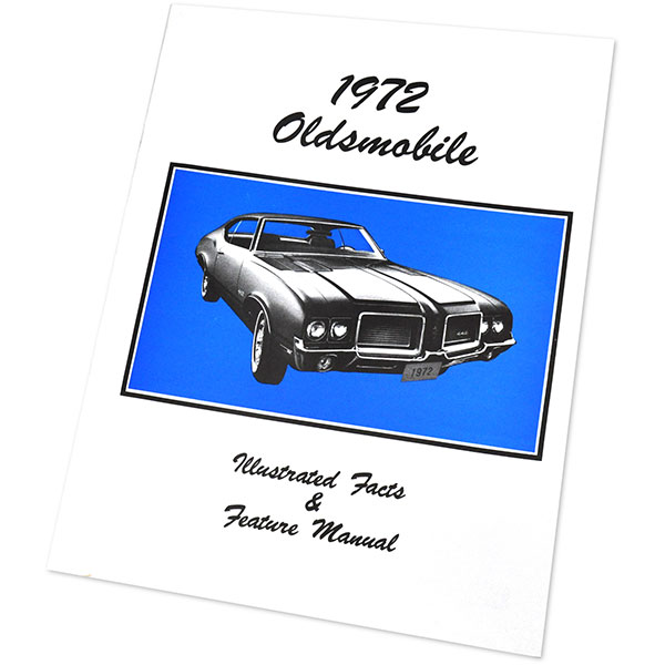 1972 Oldsmobile Cutlass/442/F85 OLDSMOBILE ILLUSTRATED FACTS & FEATURE MANUAL | MP0323