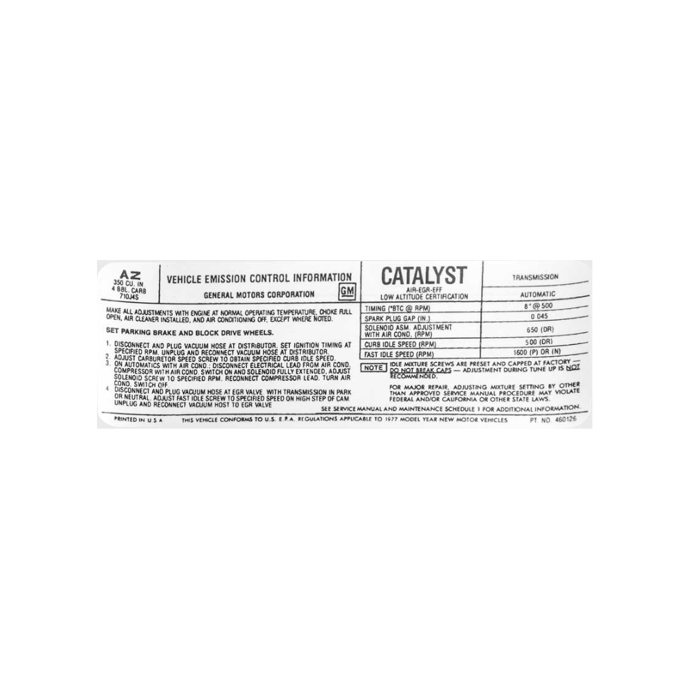 1977 Chevrolet Nova/Chevy II 350-4V WITH AUTOMATIC TRANSMISSION AND FEDERAL OR CALIFORNIA EMISSIONS DECAL (CODE 