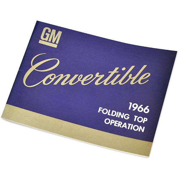 1966 Pontiac GTO/LeMans/Tempest GM CONVERTIBLE TOP MANUAL SF0105 | BK1069Z