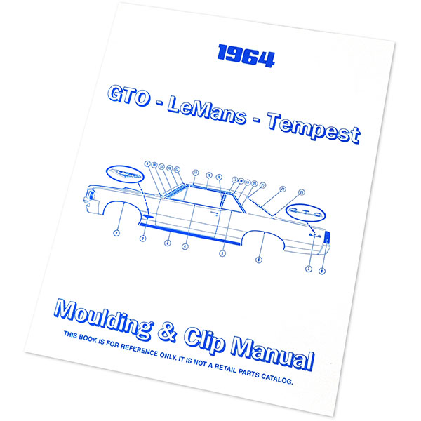 1964 Pontiac GTO/LeMans/Tempest GTO / LEMANS / TEMPEST MOLDING AND CLIP MANUAL | MP0124