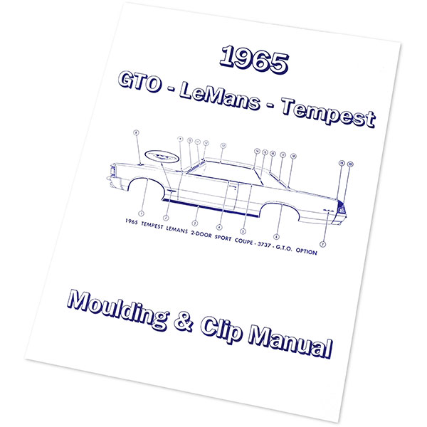 1965 Pontiac GTO/LeMans/Tempest GTO/LEMANS MOLDING AND CLIP MANUAL | MP0125