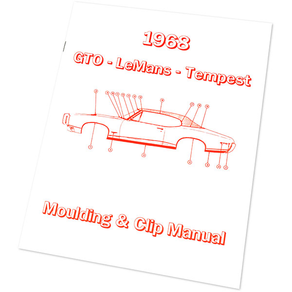 1968 Pontiac GTO/LeMans/Tempest GTO/LEMANS MOLDING AND CLIP MANUAL | MP0128
