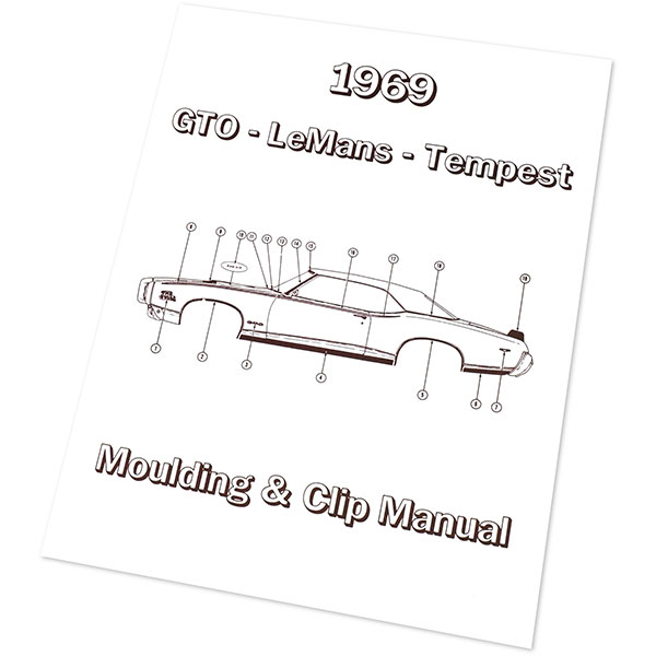 1969 Pontiac GTO/LeMans/Tempest GTO/LEMANS MOLDING AND CLIP MANUAL | MP0129