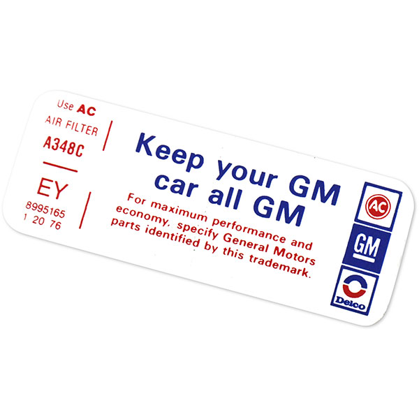 1976 Pontiac GTO/LeMans/Tempest V8-2V KEEP YOUR GM CAR ALL GM DECAL EY8995165 EACH | DT0341