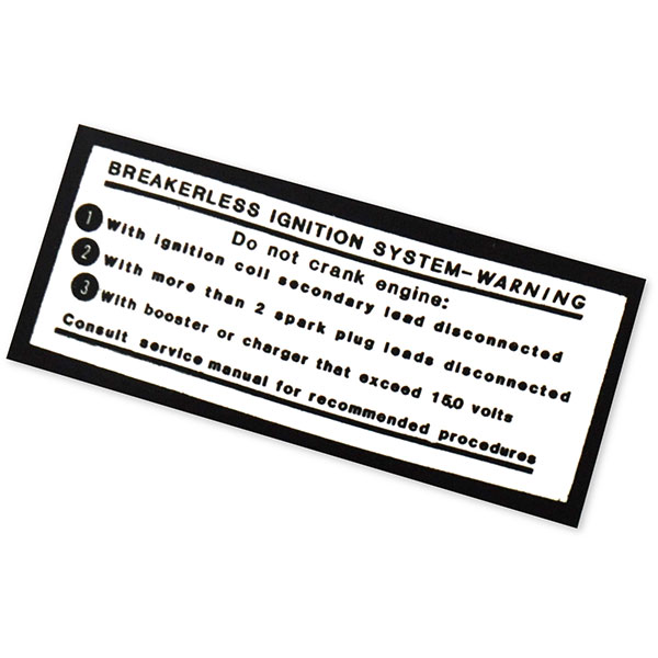 1967 Pontiac Firebird/TransAm BREAKERLESS IGNITION WARNING DECAL EACH | DT0236