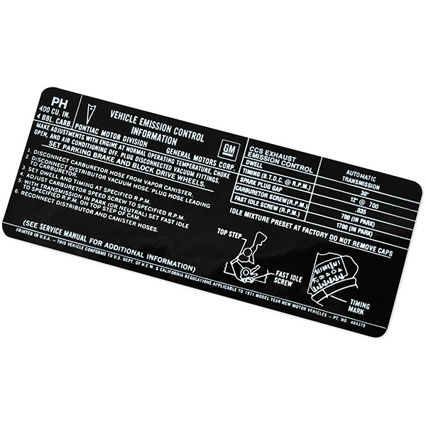 1971 Pontiac GTO/LeMans/Tempest 400-4V AT EMISSION DECAL US/CAL PH 484378 EACH | DT0279