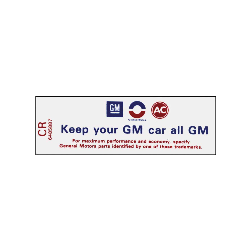 1969 Chevrolet Impala/Caprice/Bel Air 350/300 KEEP YOUR GM ALL GM DECAL CR (DC0403) | DC0403