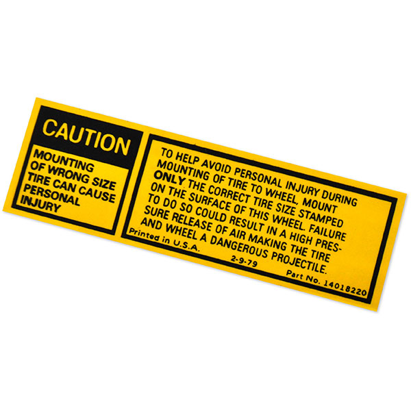 1982 Chevrolet Nova/Chevy II WRONG SIZE TIRE WARNING DECAL GM 14018220 EACH | DC0525