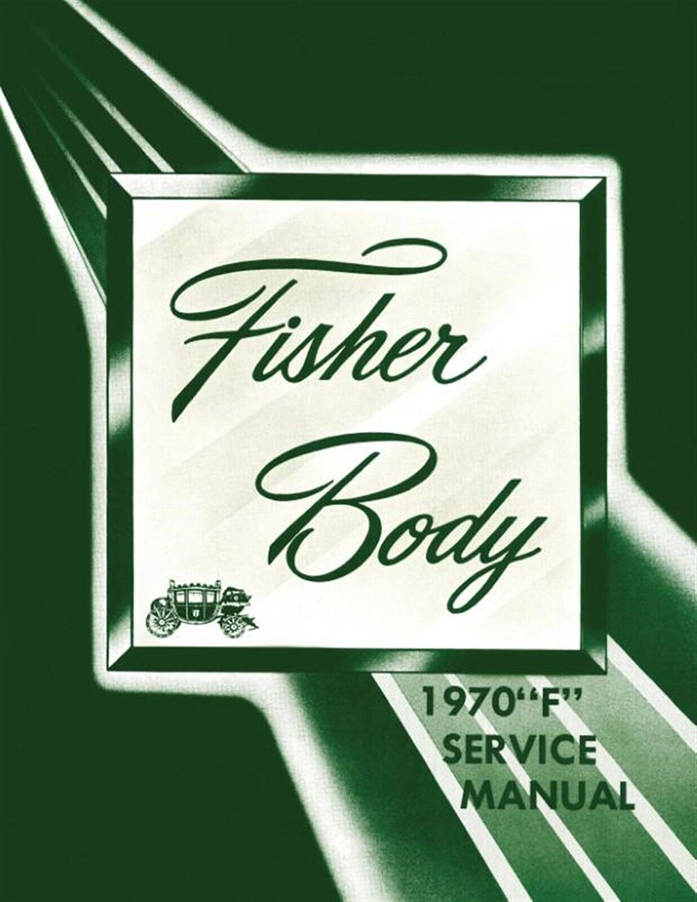 1970 Pontiac Firebird/TransAm FISHER BODY MANUAL SUPPLEMENT F BODY (SM0132) | BK1056F